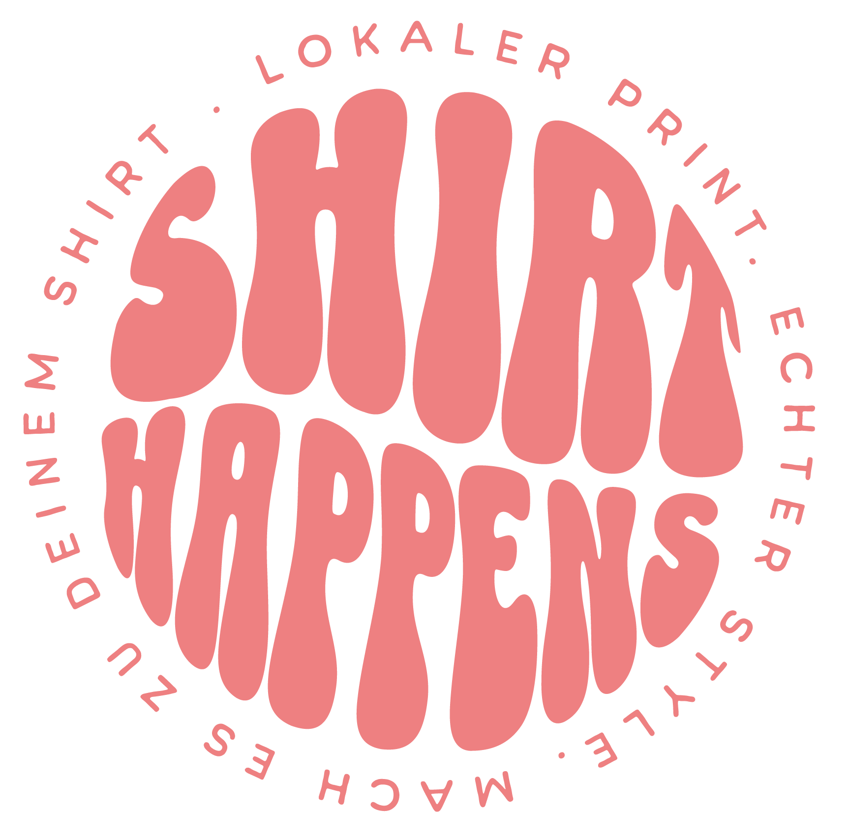 Shirt Happens Logo in Rosa